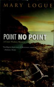 Cover of: Point no point by Mary Logue