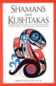 Cover of: Shamans and Kushtakas by Mary Giraudo Beck