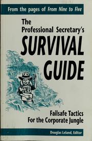 Cover of: The professional secretary's survival guide
