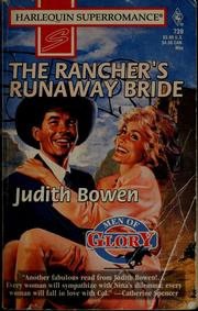 The rancher's runaway bride by Judith Bowen