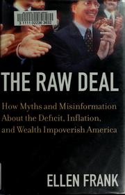The raw deal by Ellen Frank
