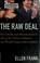 Cover of: The raw deal