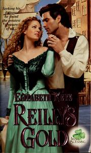 Reilly's gold by Elizabeth Keys