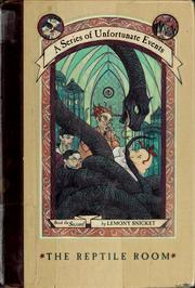 Cover of: The Reptile Room (A Series of Unfortunate Events #2) by Lemony Snicket