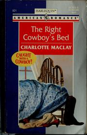 Cover of: The right cowboy's bed