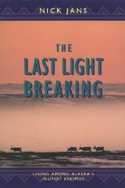 Cover of: The last light breaking by Nick Jans