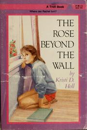 Cover of: The rose beyond the wall