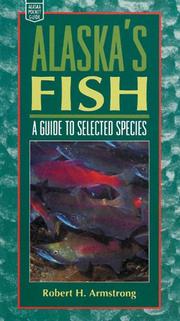 Cover of: Alaska's fish: a guide to selected species