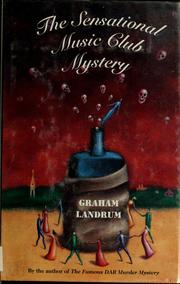 Cover of: The sensational music club mystery by Graham Gordan Landrum