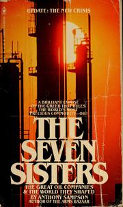 Cover of: The seven sisters: the great oil companies and the world they shaped