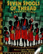 Cover of: Seven spools of thread by Angela Shelf Medearis