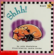 Cover of: Shhh! by words by Sally Grindley ; pictures by Peter Utton.