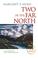 Cover of: Two in the Far North