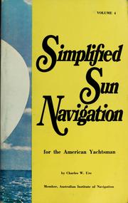 Cover of: Simplified sun navigation for the American yachtsman