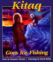 Cover of: Kitaq goes ice fishing by Margaret Nicolai