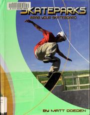 Cover of: Skateparks: grab your skateboard