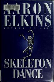 Cover of: Skeleton dance: a novel