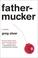 Cover of: Fathermucker