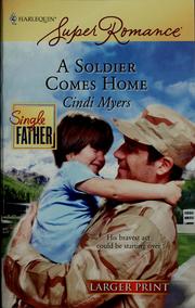 Cover of: A soldier comes home | Cindi Myers
