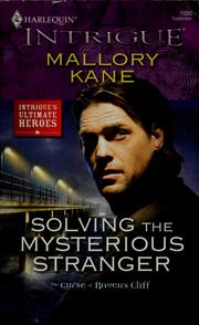 Cover of: Solving the mysterious stranger by Mallory Kane