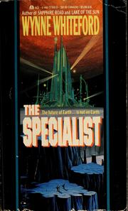 Cover of: The Specialist by Wynne Whiteford
