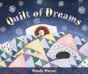 Cover of: Quilt of dreams by Mindy Dwyer