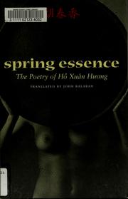 Cover of: Spring essence by Xuân Hương Hò̂