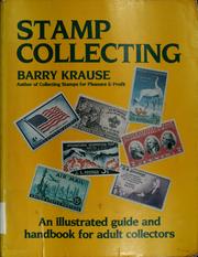 Cover of: Stamp collecting: an illustrated guide and handbook for adult collectors