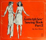 Cover of: The Stretch & Sew sewing book : part 2 by Ann Person