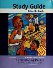 Cover of: Study guide to accompany Kathleen Stassen Berger, the developing person through the life span by Richard O. Straub