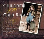 Children of the gold rush by Claire Rudolf Murphy