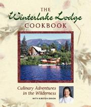 The Winterlake Lodge Cookbook by Kirsten Dixon