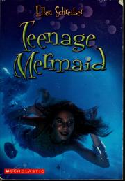 Cover of: Teenage mermaid by Ellen Schreiber