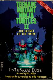 Cover of: Teenage mutant ninja turtles II: the secret of the ooze
