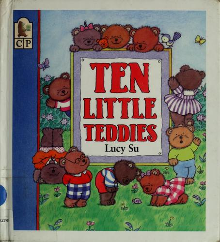 Ten little teddies by Lucy Su