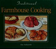 Cover of: Traditional farmhouse cooking: by Sue Ashworth