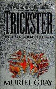 The trickster by Muriel Gray