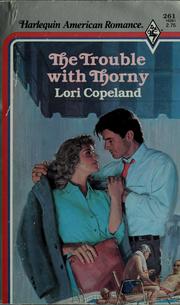 Cover of: The Trouble With Thorny by Lori Copeland