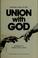 Cover of: Union with God