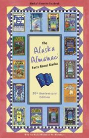 Cover of: The Alaska Almanac by Nancy Gates, Nancy Gates