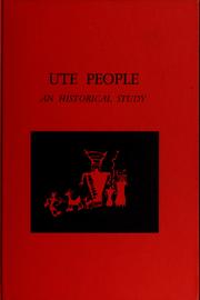 Cover of: Ute people: an historical study