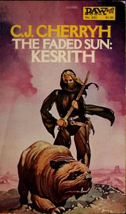 Cover of: The faded sun. Kesrith