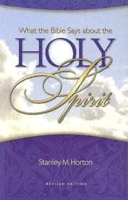 Cover of: What the Bible Says About the Holy Spirit by Stanley M. Horton