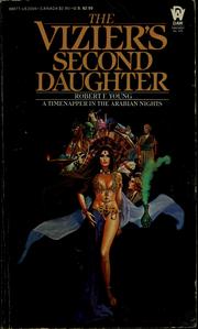 Cover of: The Vizier's second daughter by Robert F. Young
