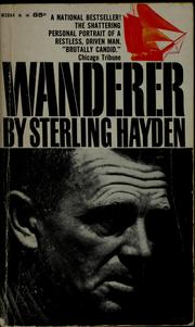 Cover of: Wanderer. by Sterling Hayden