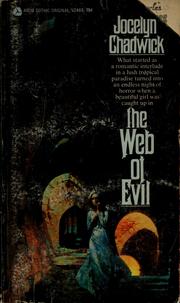 Cover of: The web of evil by Jocelyn Chadwick