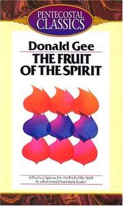 Cover of: The Fruit of the Spirit (Pentecostal Classics) by Donald Gee