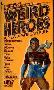 Cover of: Weird heroes by Byron Preiss