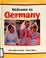 Cover of: Welcome to Germany