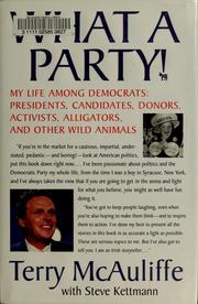 Cover of: What a party!: my life among Democrats : presidents, candidates, donors, activists, alligators, and other wild animals